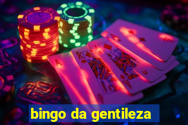 bingo da gentileza